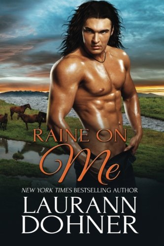 Raine on Me: Volume 2 (Riding the Raines)