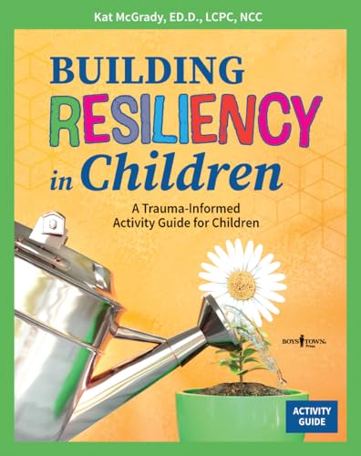 Building Resiliency in Children
