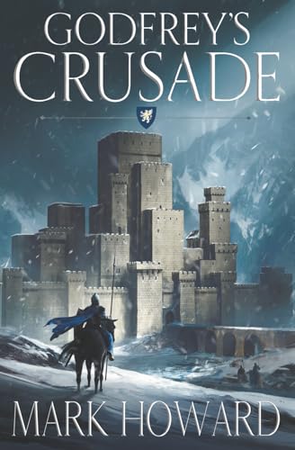 Godfrey's Crusade cover