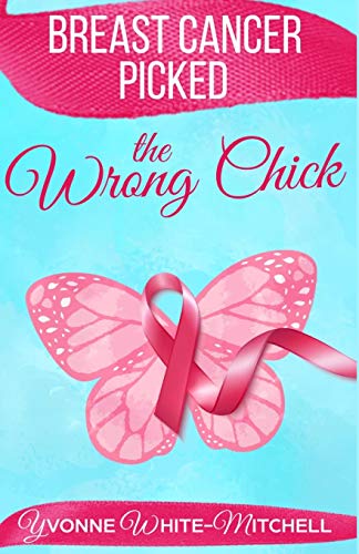 Breast Cancer Picked the Wrong Chick