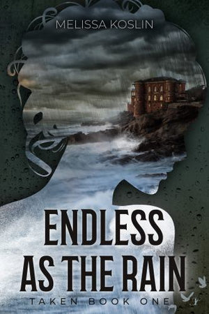 Endless as the Rain