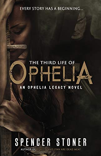 The Third Life of Ophelia