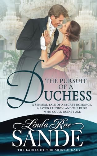 The Pursuit of a Duchess