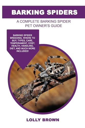 Barking Spiders