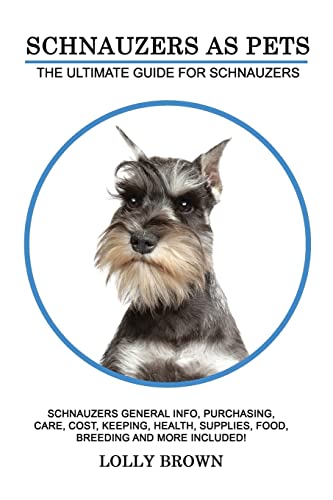 Schnauzers as Pets