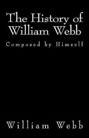 The History of William Webb