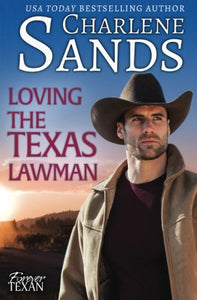 Loving the Texas Lawman (Forever Texan) 