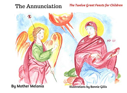The Annunciation (The Twelve Great Feasts for Children) cover art