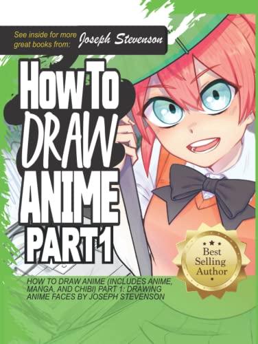 How to Draw Anime (Includes Anime, Manga and Chibi) Part 1 Drawing ...