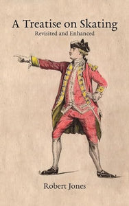 A Treatise on Skating 