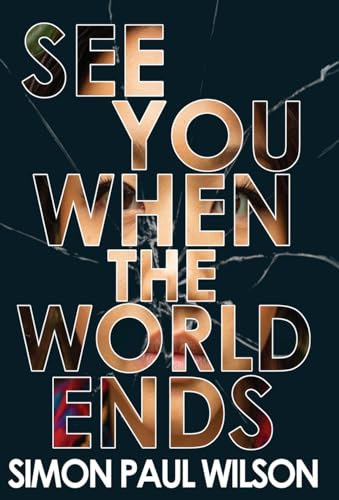 See You When the World Ends