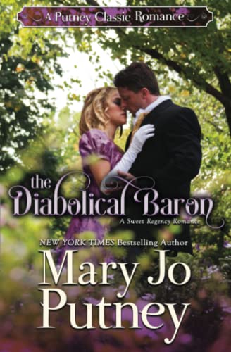 The Diabolical Baron: A Putney Classic Romance (Putney Classic Romances)