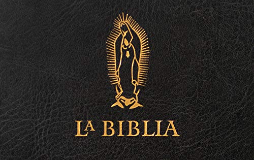La Biblia Catolica: Tamano grande, Edicion letra grande piel negra, con Virgen de Guadalupe
