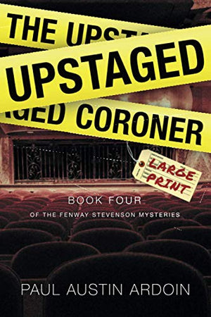 The Upstaged Coroner