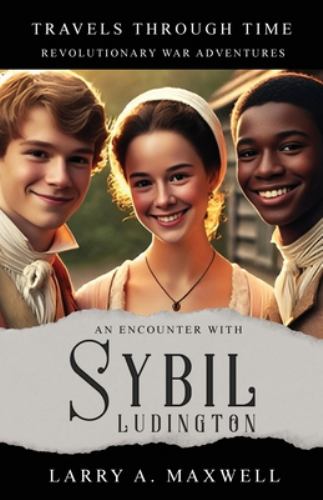 An Encounter with Sybil Ludington
