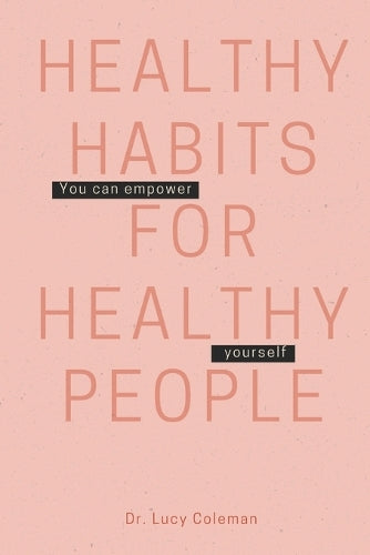 Healthy habits for healthy people