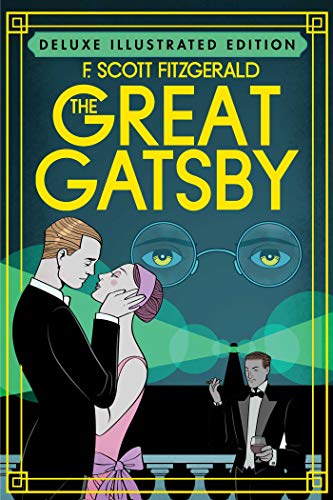 The Great Gatsby (Deluxe Illustrated Edition)