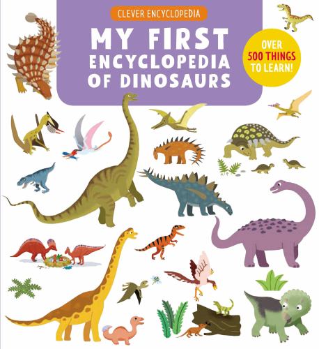 My First Encyclopedia of Dinosaurs
