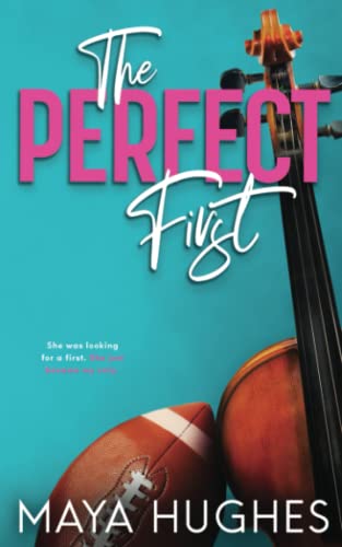 The Perfect First