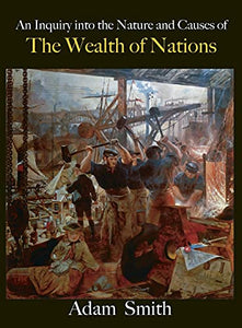 The Wealth of Nations 