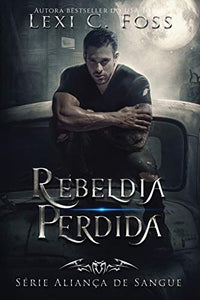 Rebeldia Perdida 