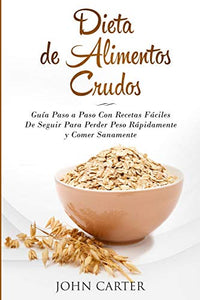 Dieta de Alimentos Crudos 