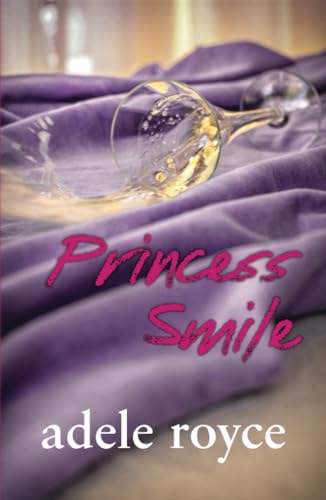 Princess Smile (Truth, Lies and Love in Advertising)