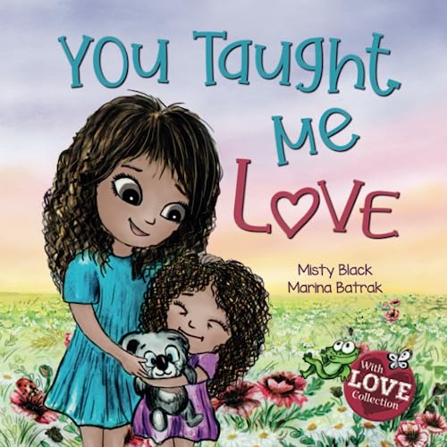You Taught Me Love