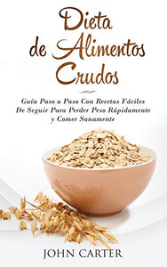 Dieta de Alimentos Crudos 