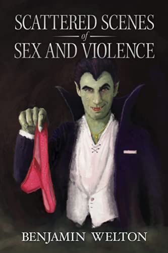 Scattered Scenes of Sex and Violence