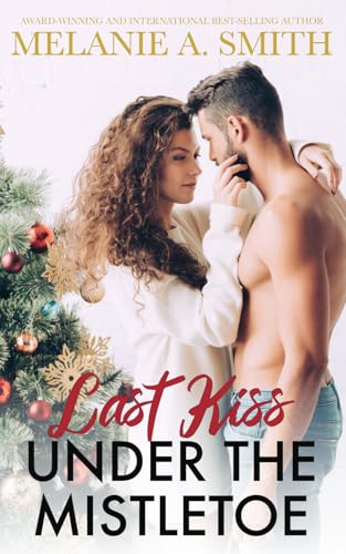 Last Kiss Under the Mistletoe