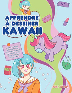 Apprendre à dessiner Kawaii 