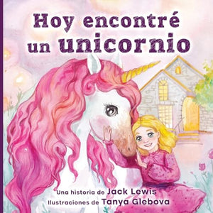 Hoy encontr un unicornio 
