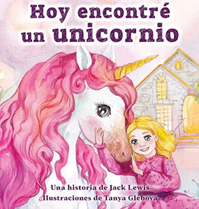 Hoy encontre un unicornio 