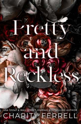 Pretty and Reckless: Special Edition