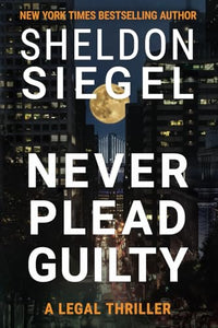 Never Plead Guilty 