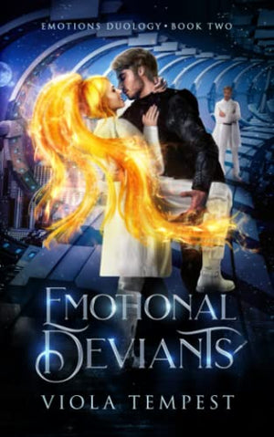 Emotional Deviants