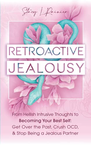 Retroactive Jealousy 2