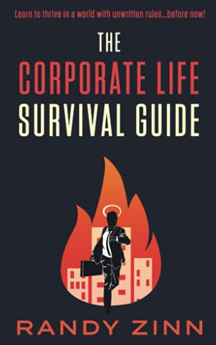 The Corporate Life Survival Guide