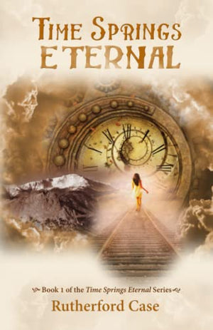 Time Springs Eternal