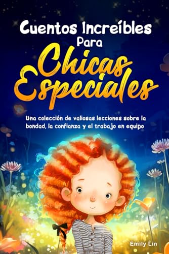Cuentos Increbles Para Chicas Especiales