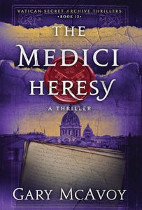 The Medici Heresy 