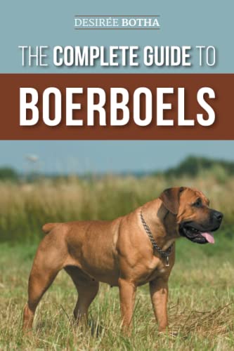 The Complete Guide to Boerboels