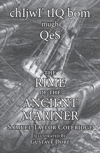 Rime of the Ancient Mariner : ChIjwI' TIQ Bom