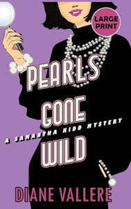 Pearls Gone Wild (Large Print Edition) 