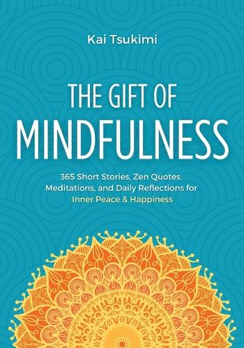The Gift of Mindfulness