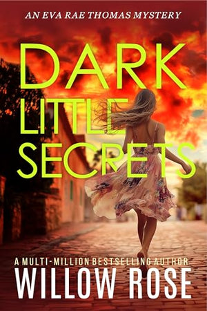 DARK LITTLE SECRETS (Eva Rae Thomas FBI Mystery Book 16)