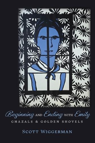 Beginning and Ending with Emily