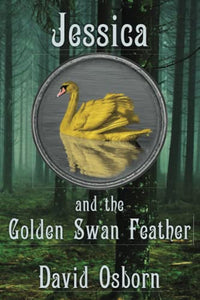 Jessica and the Golden Swan Feather 