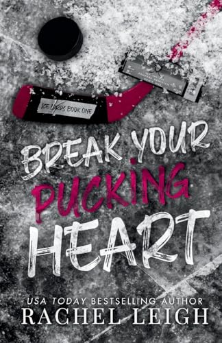 Break Your Pucking Heart